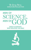 Men of Science, Men of God: Great Scientists Who Believed the Bible - Paperback