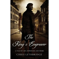 The King's Engraver: A tale of art, espionage and crime - Paperback
