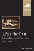 After the Past: Sallust on History and Writing History - Paperback