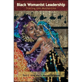 Black Womanist Leadership: Tracing the Motherline - Paperback