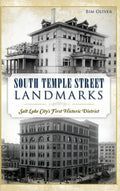 South Temple Street Landmarks: Salt Lake City S First Historic District - Hardcover