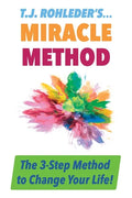 T.J. Rohleder's Miracle Method - Paperback