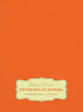 Large 8.5 x 11 Dotted Bullet Journal (Orange #19) Hardcover - 245 Numbered Pages - Hardcover