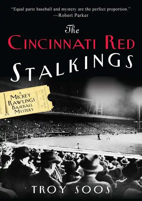 The Cincinnati Red Stalkings: A Mickey Rawlings Baseball Mystery - Paperback
