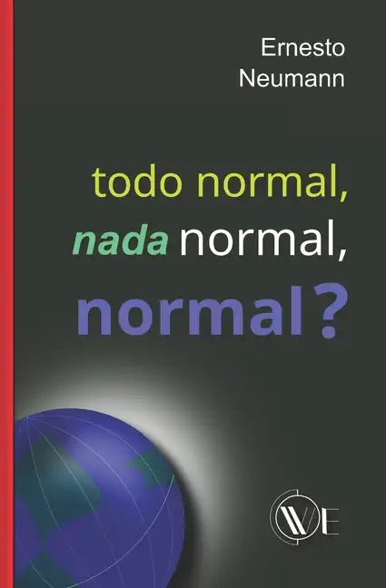 Todo Normal, NADA Normal, Normal? - Paperback