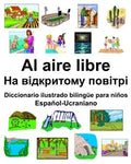 Español-Ucraniano Al aire libre/На відкритому пові
 - Paperback
