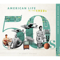 American Life in the 1950s - Library Binding