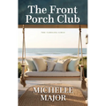 The Front Porch Club - Library Binding