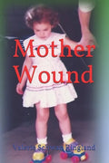 Mother Wound - Paperback
