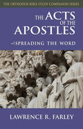 The Acts of the Apostles: Spreading the Word - Paperback