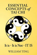 Essential Concepts of Tai Chi - Paperback