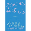 Assassins Are Us - Paperback