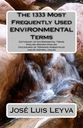 The 1333 Most Frequently Used Environmental Terms: English-Spanish-English Dictionary of Environmental Terms - Diccionario de Términos Ambientales - I - Paperback