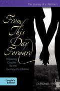 From This Day Forward Couple's Edition - Paperback