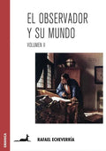 El Observador Y Su Mundo. Volumen II - Paperback