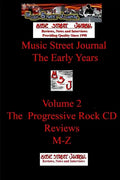 Music Street Journal: The Early Years Volume 2 - The Progressive Rock CD ReviewsM-Z - Paperback