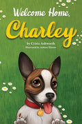 Welcome Home, Charley - Hardcover