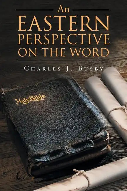 An Eastern Perspective On The Word - Paperback