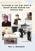 Filipinos in the U.S. Navy & Coast Guard During the Vietnam War - Hardcover