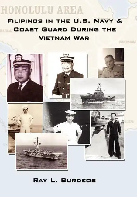 Filipinos in the U.S. Navy & Coast Guard During the Vietnam War - Hardcover