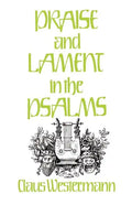 Praise and Lament in the Psalms - Paperback