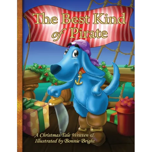 The Best Kind of Pirate: A Christmas Tale - Paperback