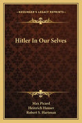 Hitler in Our Selves - Paperback