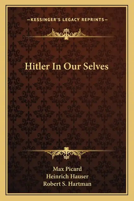 Hitler in Our Selves - Paperback