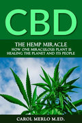 The Hemp Miracle: How One Miraculous Plant Is Healing the Planet and Its People - Paperback