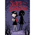 Suee and the Shadow - Hardcover