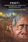 Perú: : ¿Democracia para la impunidad? - Paperback