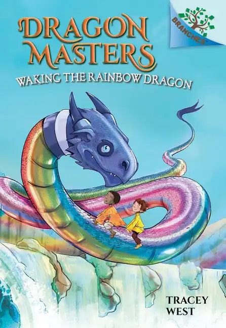 Waking the Rainbow Dragon: A Branches Book (Dragon Masters #10): Volume 10 - Hardcover
