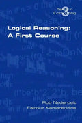 Logical Reasoning: A First Course - Paperback
