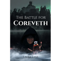 The Battle for Coreveth - Paperback