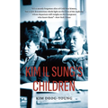 Kim Il Sung's Children - Hardcover