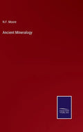 Ancient Mineralogy - Hardcover