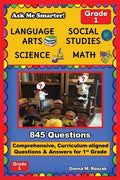 Ask Me Smarter! Language Arts, Social Studies, Science, and Math - Grade 1: Comprehensive, Curriculum-aligned Questions and Answers for 1st Grade - Paperback