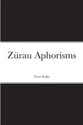 Zürau Aphorisms - Paperback