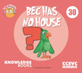 Bec Has No House: Book 30 - Paperback