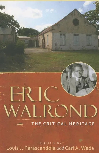 Eric Walrond: The Critical Heritage - Paperback