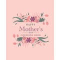Happy mother's day coloring book: The best botanical illustrations with cute quotes for moms. The best alternative to a postcard for happy mother's da - Paperback