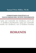 Comentario Exegético Al Texto Griego del Nuevo Testamento: Romanos - Hardcover