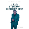 A Hair Strand of Humility's Head - Paperback