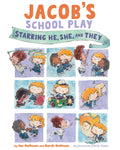 Jacob's School Play: Starring He, She, and They - Hardcover