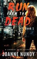 Run from the Dead: Book 1 - Paperback