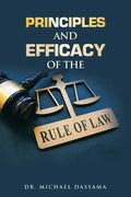 Principles and Efficacy of the Rule of Law - Paperback
