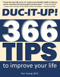 Duc-It-Up!: 366 Tips to Improve Your Life - Paperback