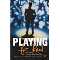 Playing for Real: Actors on Playing Real People - Paperback
