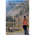 Tales from the Silver State IV: The Fourth Anthology from The Las Vegas Writers' Group - Paperback