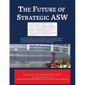 The Future of Strategic ASW - Paperback